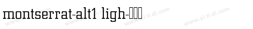 montserrat-alt1 ligh字体转换